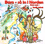 Barn s&aring; in i Norden